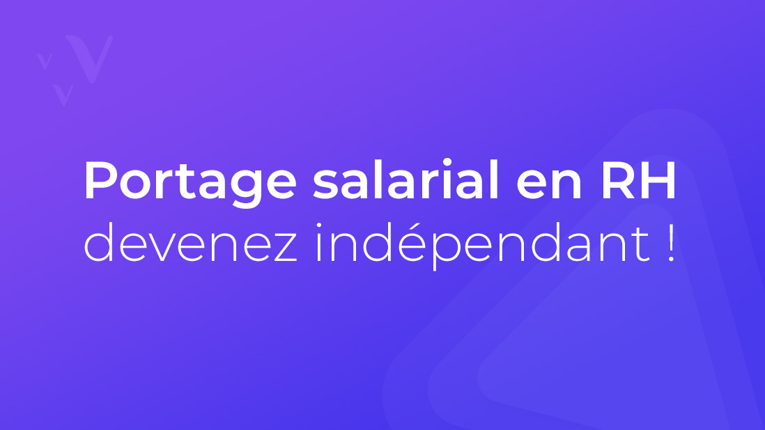 RH portage-salarial - devenir indépendant