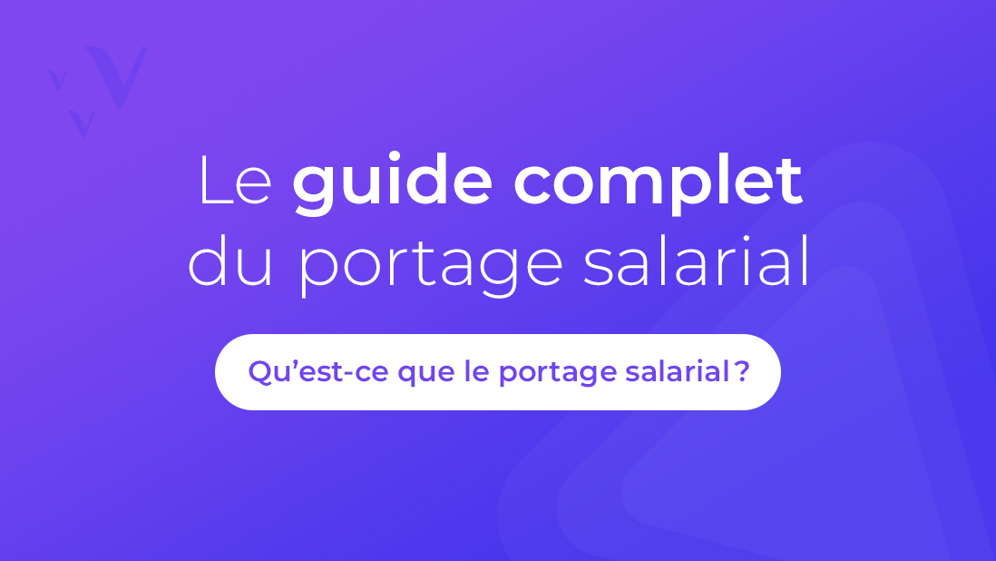 Guide complet du portage salarial